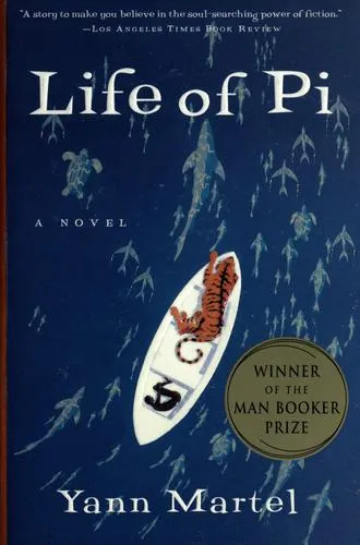 Life of Pi by Yann Martel